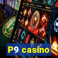 P9 casino